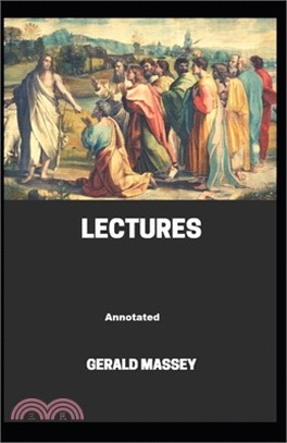 Gerald Massey's Lectures Annotated