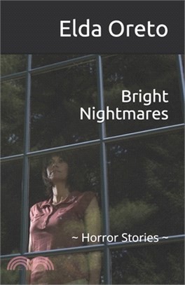 Bright Nightmares: Horror Stories