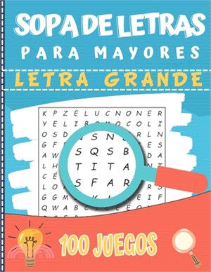 Sopa de Letras para Mayores: Letra Grande ideal para problemas de vista 100 Juegos- 1800 Palabras idea del regalo