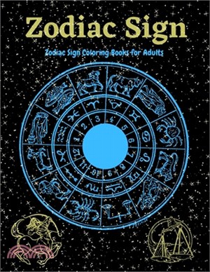 Zodiac Sign Coloring Book for Adults: Beautiful Mandala Zodiac Coloring Book with Detailed Description of Each Zodiac Sign