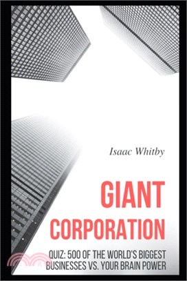 Giant Corporation Quiz: 500 of the world's Biggest Businesses vs. your Brain Power