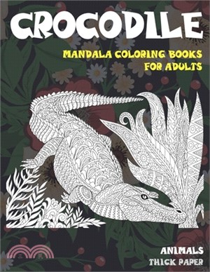 Mandala Coloring Books for Adults Thick paper - Animals - Crocodile