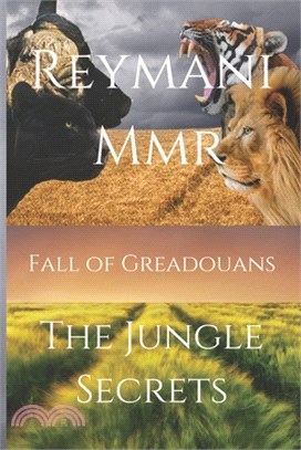 The Jungle Secrets: Fall of Greadouans