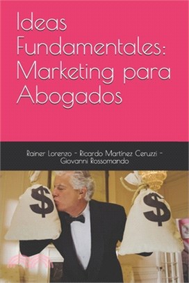 Ideas Fundamentales: Marketing para Abogados