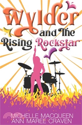 Wylder and the Rising Rockstar