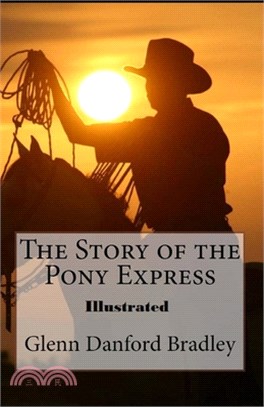 The Story of the Pony Express