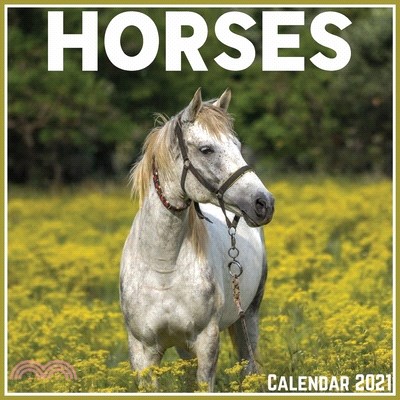 Horses Calendar 2021: Official Horses Calendar 2021, 12 Months