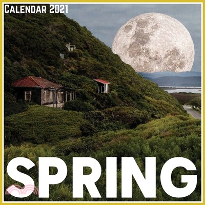 Spring Calendar 2021: Official Spring Calendar 2021, 12 Months