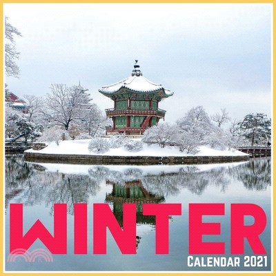 Winter Calendar 2021: Official Winter Calendar 2021, 12 Months