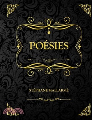 Poésies: Stéphane Mallarmé