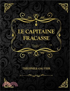 Le Capitaine Fracasse