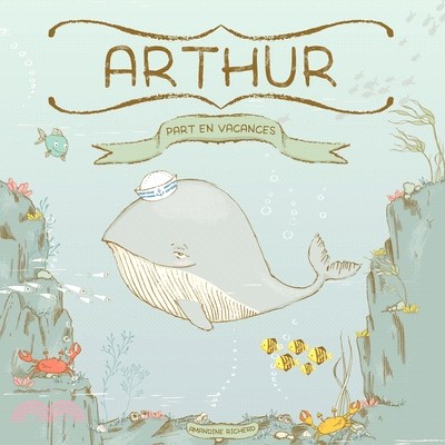 Arthur part en vacances: Livre pour enfant de 3 à 5 ans