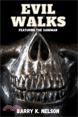 Evil Walks: Featuring the Sandman