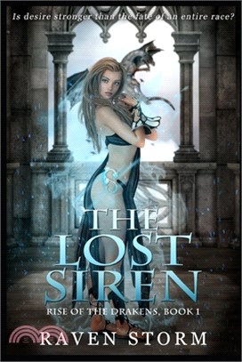 The Lost Siren: Rise of the Drakens Book 1