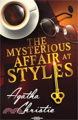 The Mysterious Affair at Styles: A Hercule Poirot Mystery(classics illustrated) edition