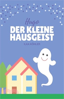 Hugo der kleine Hausgeist