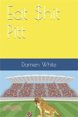 Eat $hit Pitt