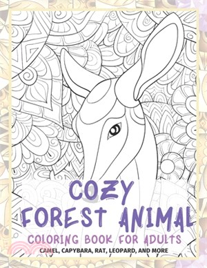 Cozy Forest Animal - Coloring Book for adults - Camel, Capybara, Rat, Leopard, and more