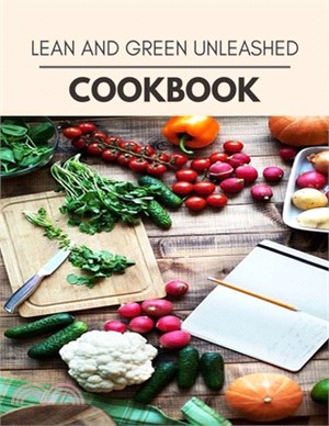 Lean And Green Unleashed Cookbook: The Ultimate Meatloaf Recipes for Starters