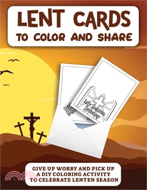 Lent Cards To Color And Share: Give Up Worry And Pick Up A DIY Coloring Activity To Celebrate Lenten Season
