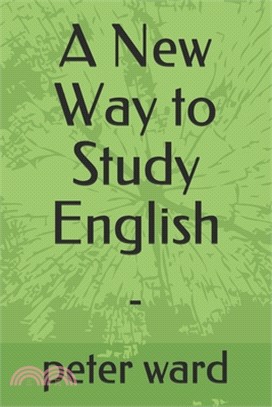 A New Way to Study English: -