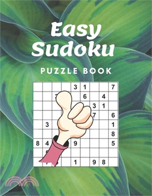 Easy Sudoku Puzzle book: Easy Sudoku Puzzle book with Solutions. Brain Games for Adults- kids +10 ages( Edition 2021)