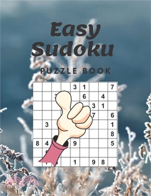 Easy Sudoku Puzzle book: Easy Sudoku Puzzle book with Solutions. Brain Games for kids, teens, Adults ( Edition 2021)