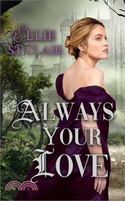 Always Your Love: A Gothic Regency Romance