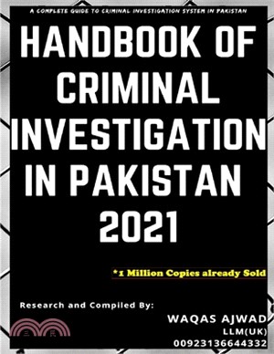 Handbook of Criminal Investigation in Pakistan: Investigation in Pakistan