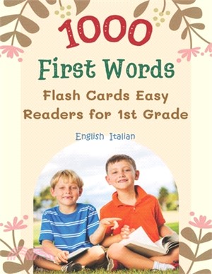 1000 First Words Flash Cards Easy Readers for 1st Grade English Italian: I can read books my first flashcards of full sight word list with pictures an