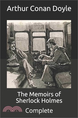 The Memoirs of Sherlock Holmes: Complete