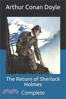 The Return of Sherlock Holmes: Complete