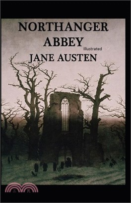 Northanger Abbey Illustrated