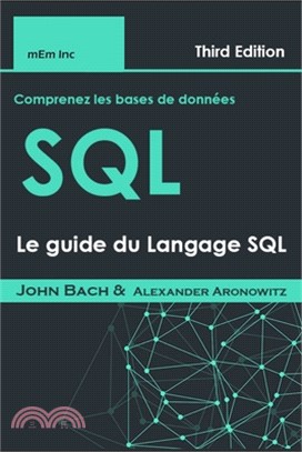 Comprenez les bases de données SQL: Le guide du Langage SQL