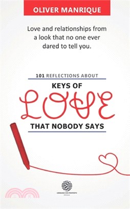 101 Keys of Love That Nobody Says