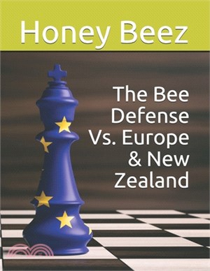 The Bee Defense Vs. Europe & New Zealand