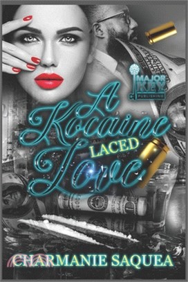 A Kocaine Laced Love