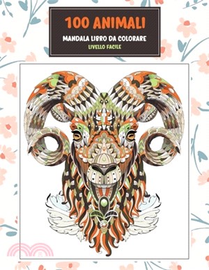 Mandala Libro da colorare - Livello facile - 100 Animali