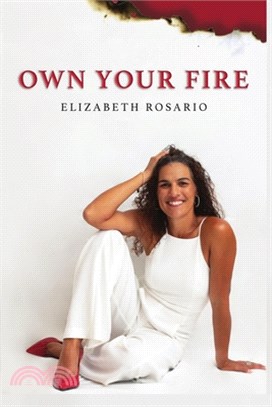 Own Your Fire