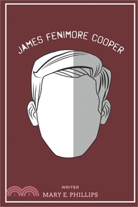 James Fenimore Cooper: With original illustrations