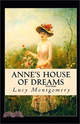 Anne's House of Dreams Illustrated