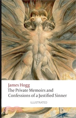 The Private Memoirs and Confessions of a Justified Sinner Illustrated