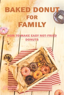 Baked Donut For Family: How To Make Easy Not-Fried Donuts: Donut Ingredients