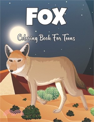 Fox Coloring Book For Teens: An Collection of 30+ Fox Coloring Page for Adults - Gift for Teens and Adults.Vol-1