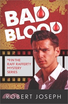 Bad Blood: Raf Rafferty Series #9