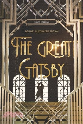 The Great Gatsby (Illustrated Deluxe Edition)