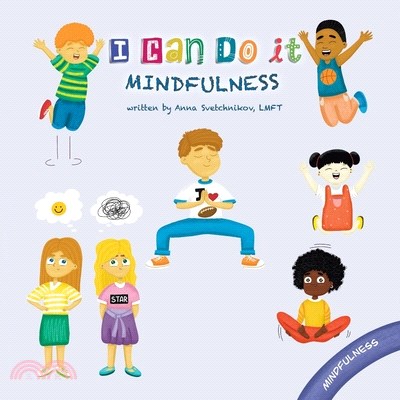 I Can Do It: Mindfulness