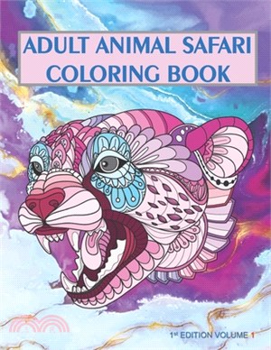 Adult Animal Safari Coloring Book Volume 1