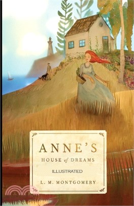 Anne's House of Dreams Illustrated