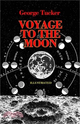 A Voyage to the Moon Illustrated